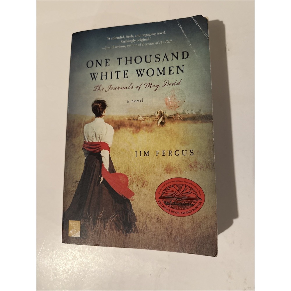 One Thousand White Women Journals of May Dodd Jim Fergus 1999 Paperback